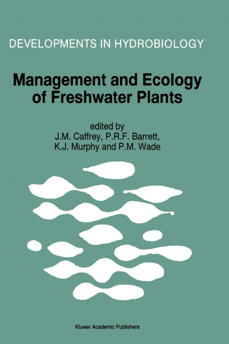 Management and Ecology of Freshwater Plants
