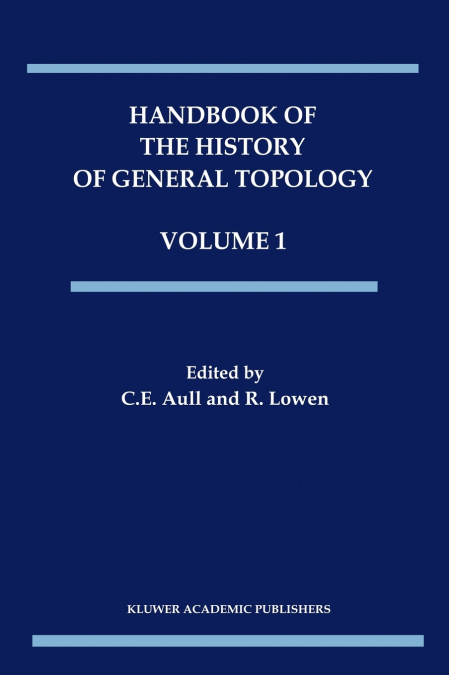 Handbook of the History of General Topology