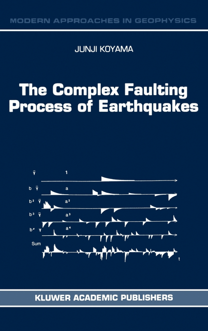 The Complex Faulting Process of Earthquakes