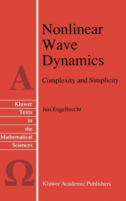 Nonlinear Wave Dynamics