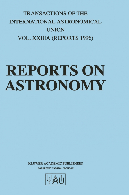 Reports on Astronomy