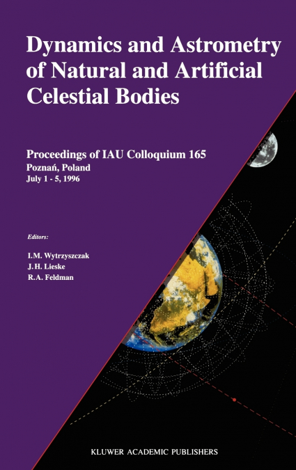 Dynamics and Astrometry of Natural and Artificial Celestial Bodies