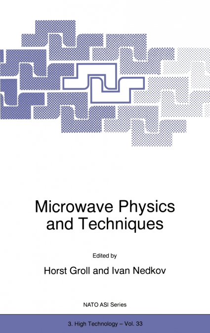Microwave Physics and Techniques