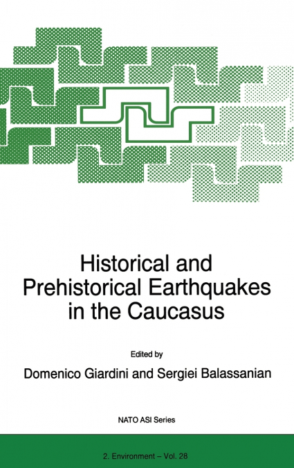 Historical and Prehistorical Earthquakes in the Caucasus