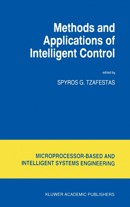 Methods and Applications of Intelligent Control