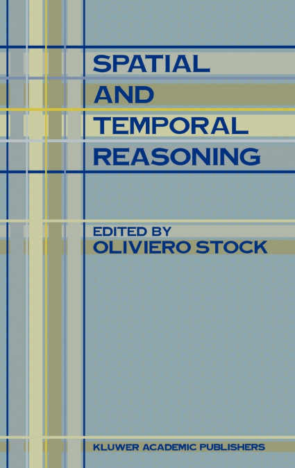 Spatial and Temporal Reasoning