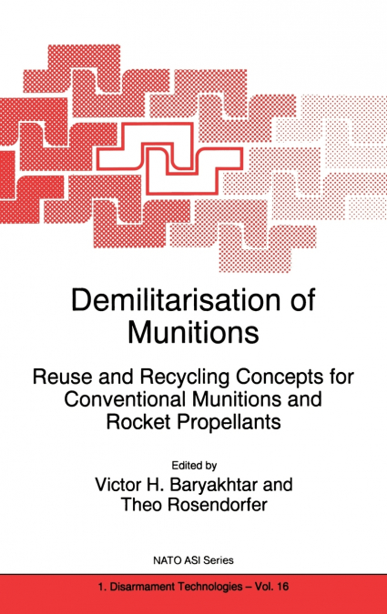 Demilitarisation of Munitions