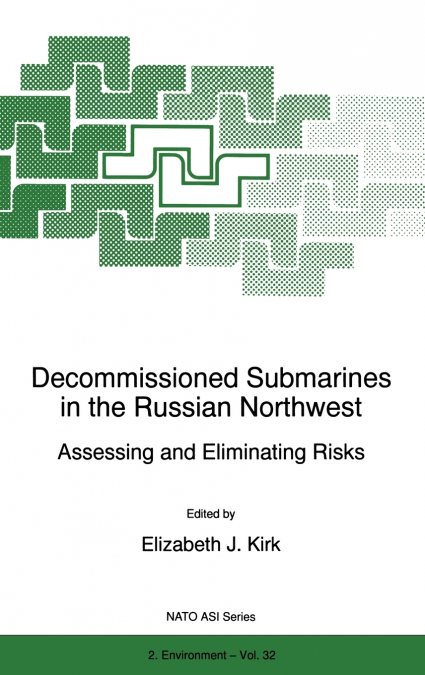 Decommissioned Submarines in the Russian Northwest