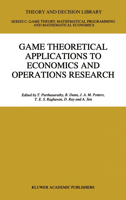 Game Theoretical Applications to Economics and Operations Research
