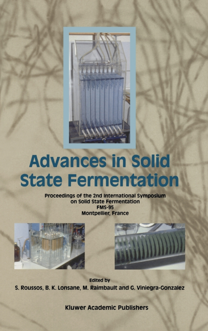 Advances in Solid State Fermentation
