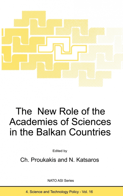 The New Role of the Academies of Sciences in the Balkan Countries