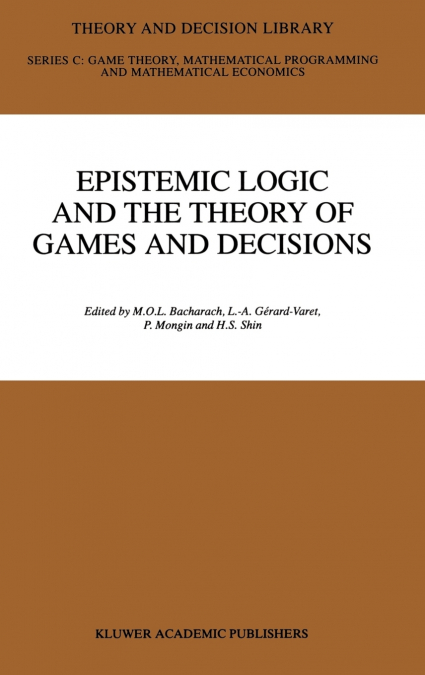 Epistemic Logic and the Theory of Games and Decisions