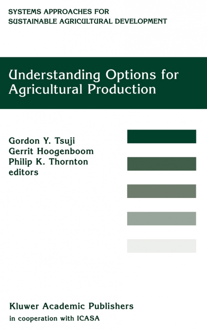 Understanding Options for Agricultural Production