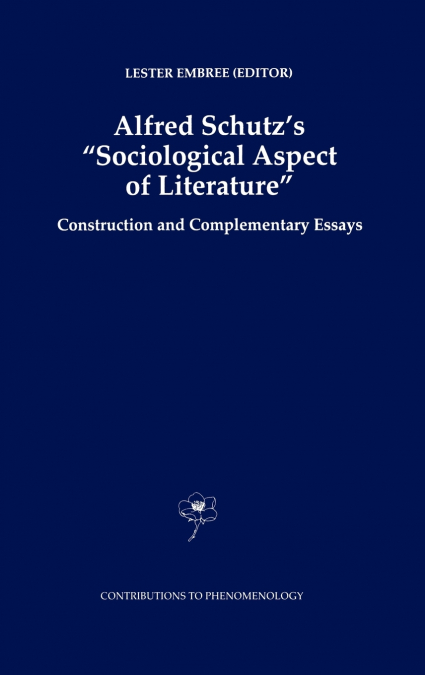 Alfred Schutz’s Sociological Aspect of Literature