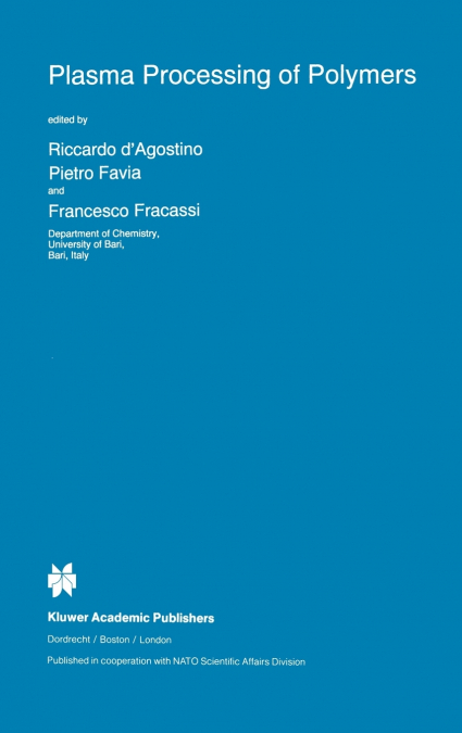 Plasma Processing of Polymers