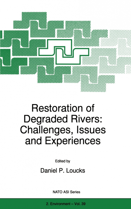 Restoration of Degraded Rivers