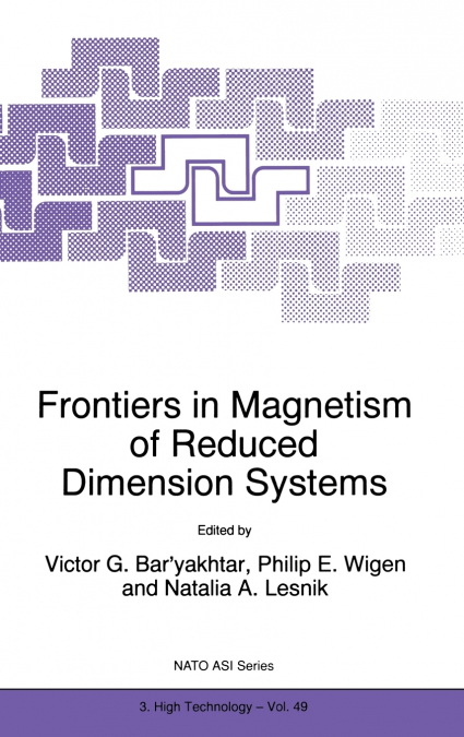 Frontiers in Magnetism of Reduced Dimension Systems