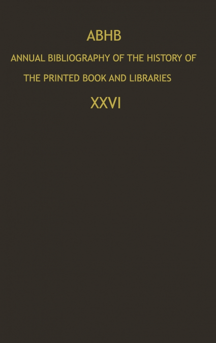 ABHB Annual Bibliography of the History of the Printed Book and Libraries