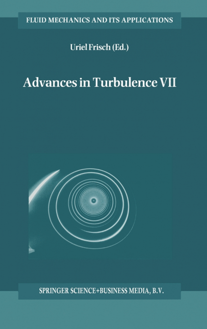 Advances in Turbulence VII