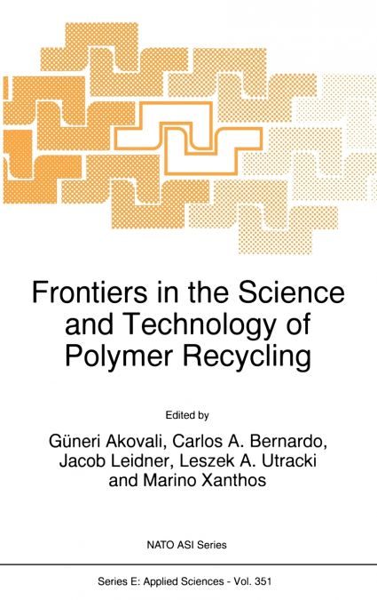 Frontiers in the Science and Technology of Polymer Recycling