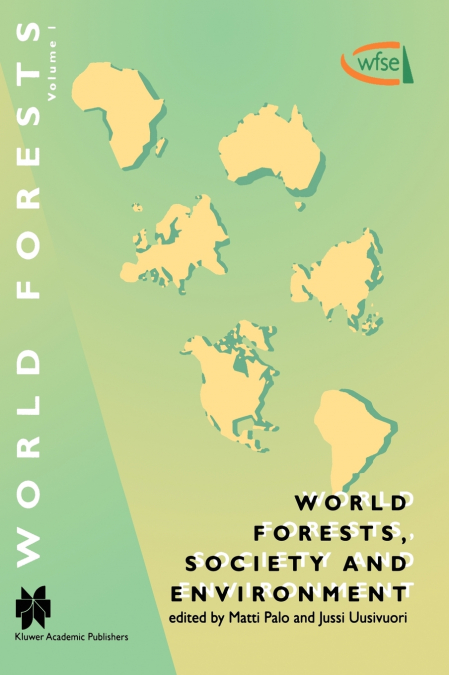 World Forests, Society and Environment