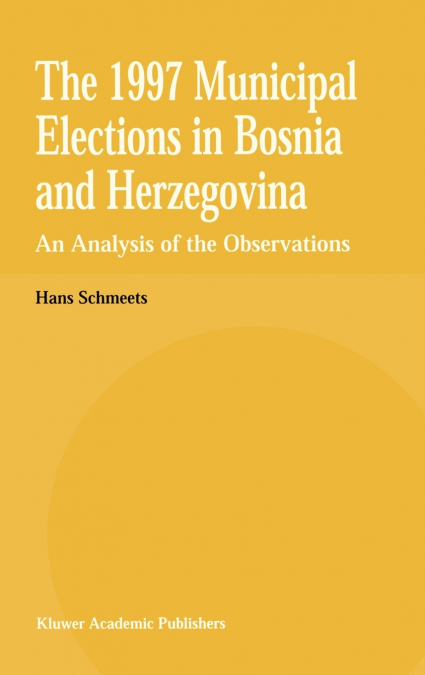 The 1997 Municipal Elections in Bosnia and Herzegovina