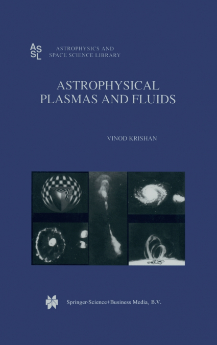 Astrophysical Plasmas and Fluids