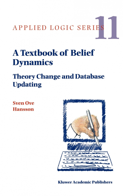 A Textbook of Belief Dynamics