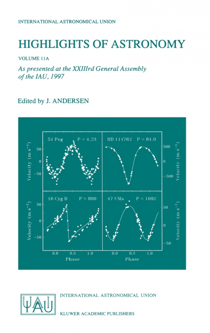 Highlights of Astronomy, Volume 11A