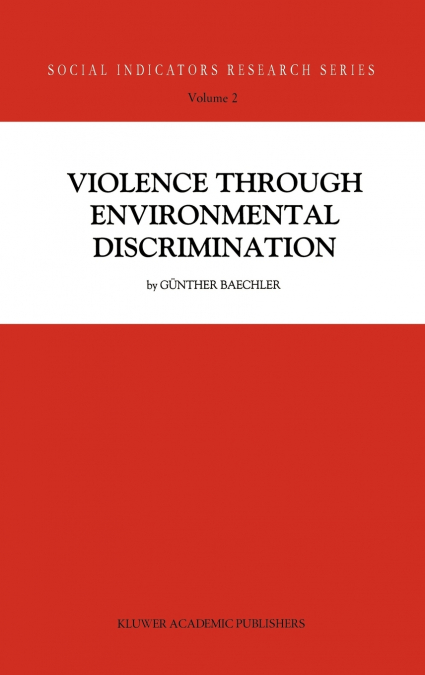 Violence Through Environmental Discrimination