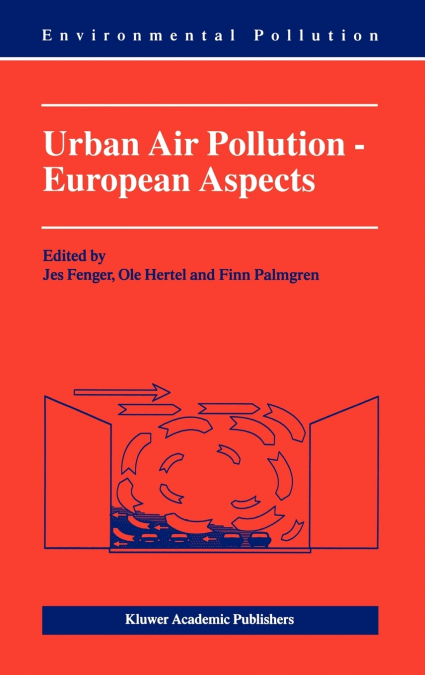 Urban Air Pollution - European Aspects