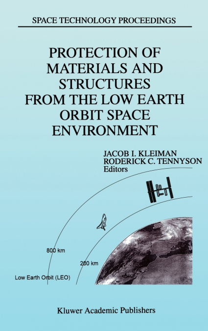 Protection of Materials and Structures from the Low Earth Orbit Space Environment