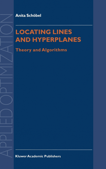 Locating Lines and Hyperplanes