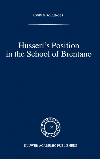 Husserl’s Position in the School of Brentano