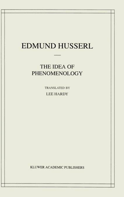 The Idea of Phenomenology