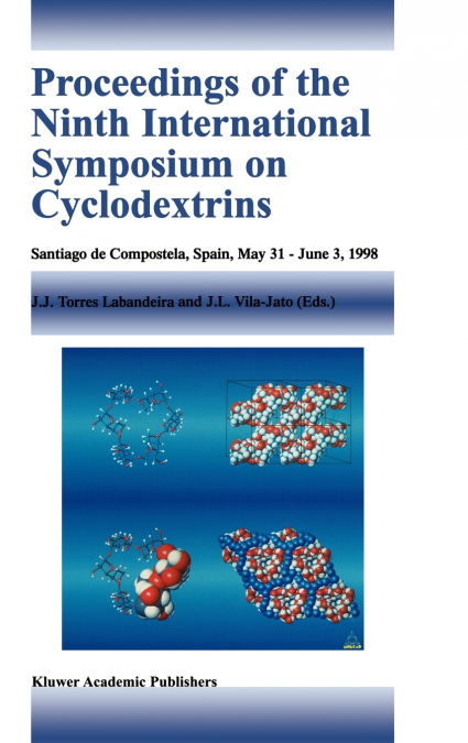 Proceedings of the Ninth International Symposium on Cyclodextrins