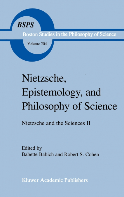 Nietzsche, Epistemology, and Philosophy of Science