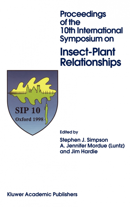 Proceedings of the 10th International Symposium on Insect-Plant Relationships
