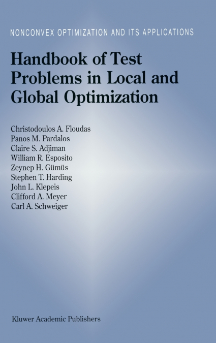 Handbook of Test Problems in Local and Global Optimization