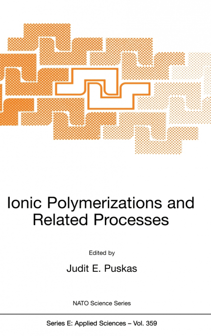 Ionic Polymerizations and Related Processes