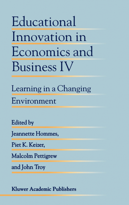 Educational Innovation in Economics and Business IV