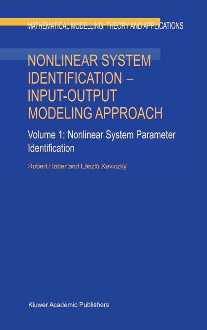 Nonlinear System Identification - Input-Output Modeling Approach