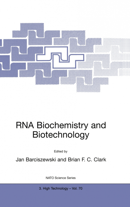 RNA Biochemistry and Biotechnology