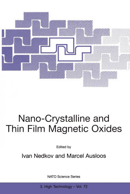 Nano-Crystalline and Thin Film Magnetic Oxides