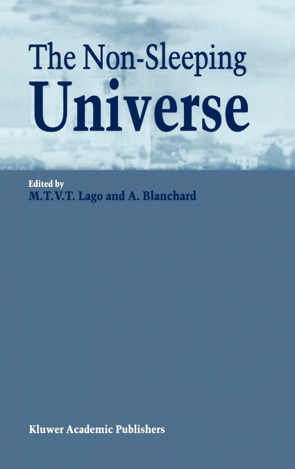 The Non-Sleeping Universe