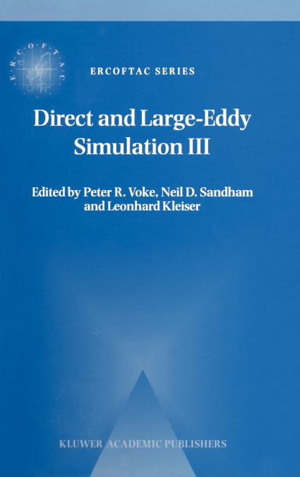 Direct and Large-Eddy Simulation III
