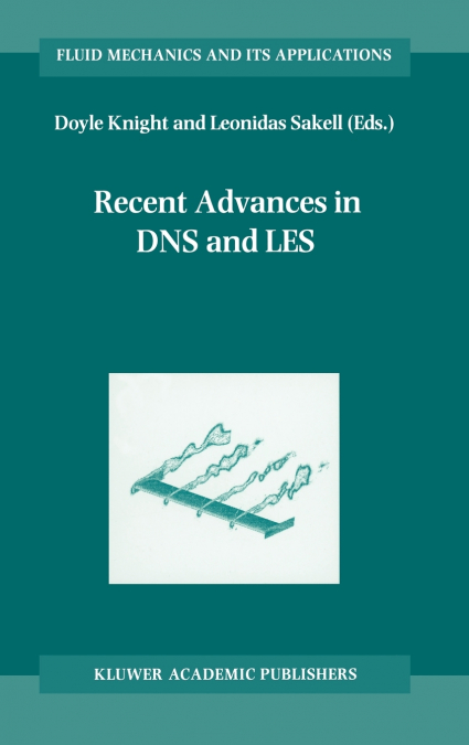 Recent Advances in DNS and LES