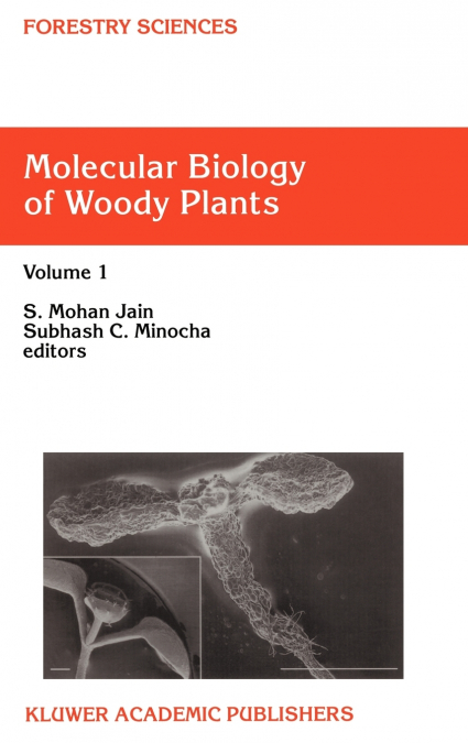 Molecular Biology of Woody Plants