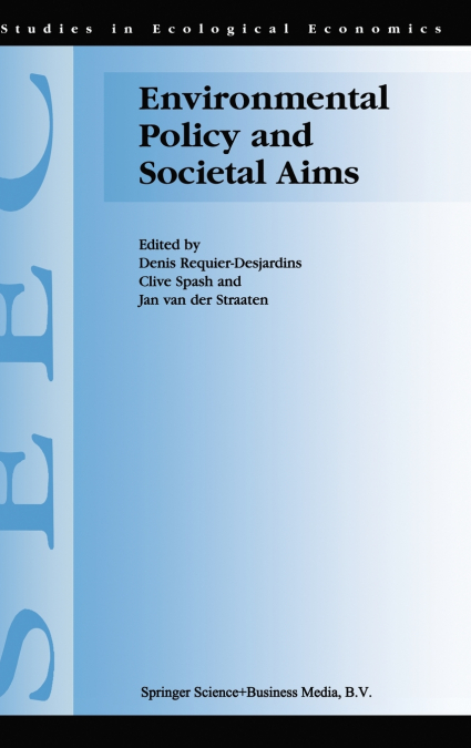 Environmental Policy and Societal Aims