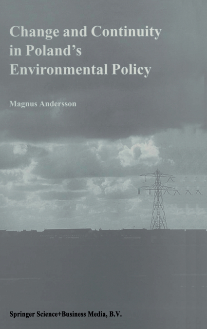 Change and Continuity in Poland’s Environmental Policy